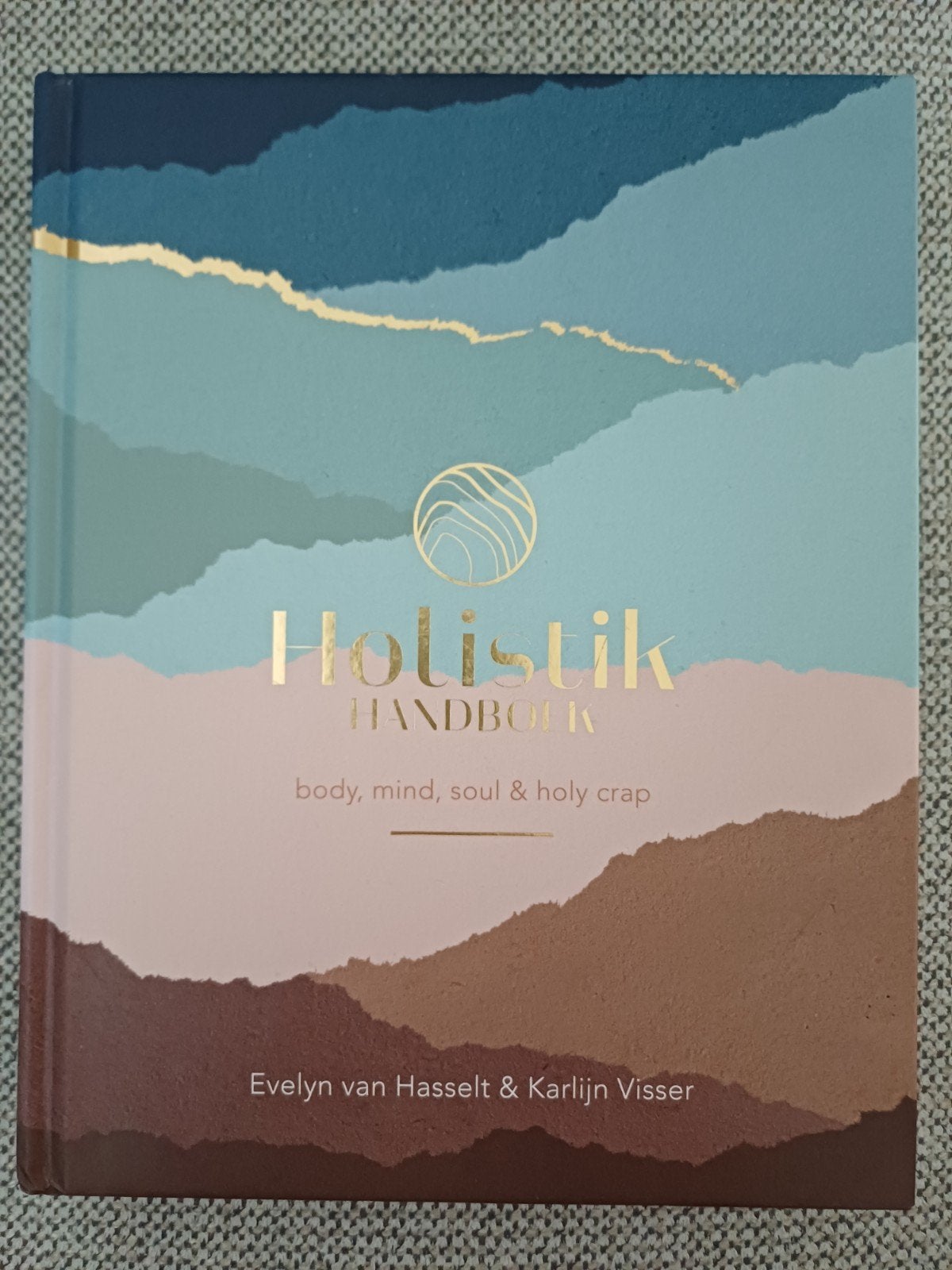 Evelyn van Hasselt - Holistik Handboek, Boeken, Evelyn van Hasselt; Karlijn Visser, Ophalen of Verzenden, Zo goed als nieuw, Mode algemeen