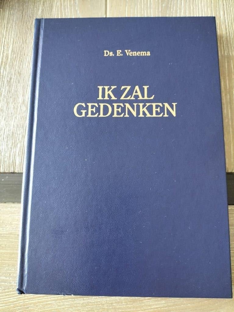 IK ZAL GEDENKEN - Ds. E. Venema - Religieus Boek, Ophalen of Verzenden, Zo goed als nieuw, Ds. E. Venema, Christendom | Protestants