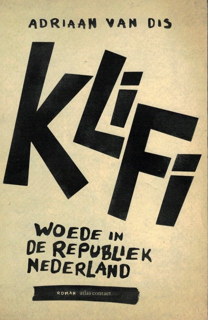 Adriaan van Dis, Klif! Woede in de republiek Nederland., Verzenden, Zo goed als nieuw