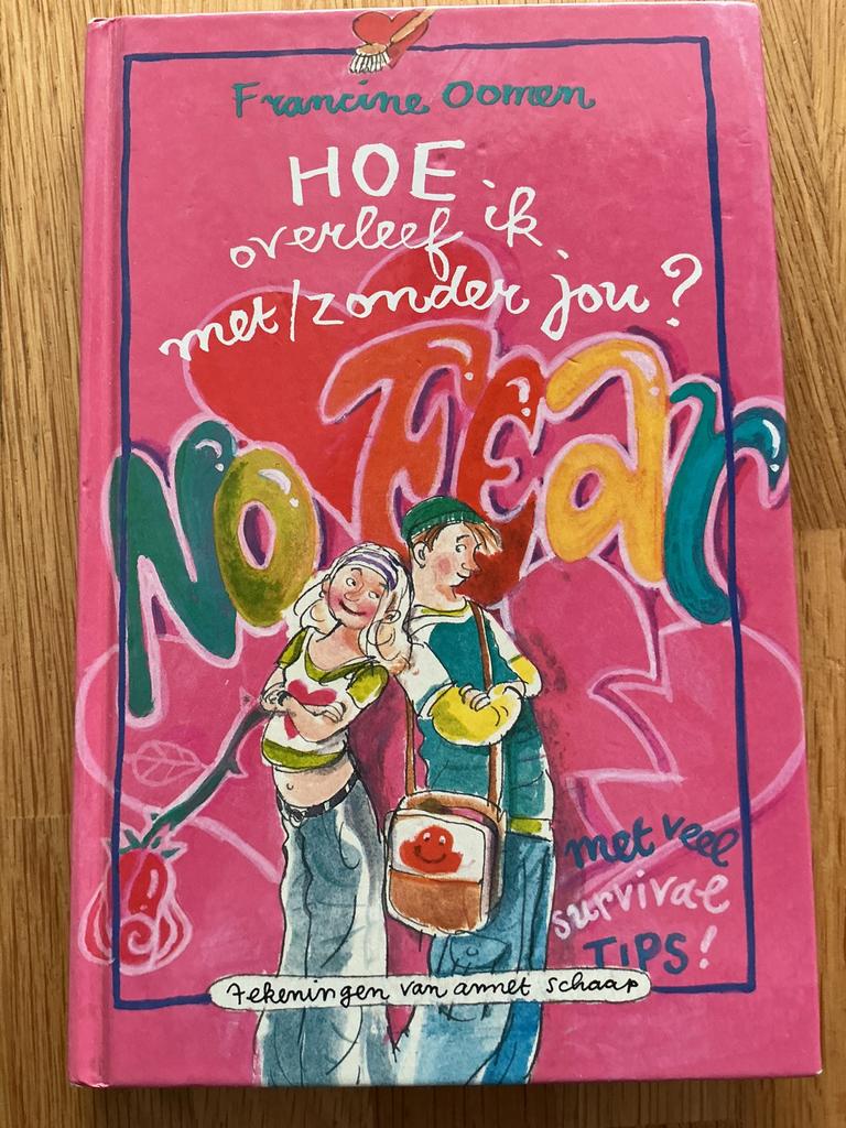 Hoe overleef ik met/zonder jou? - Francine Oomen, Boeken, Ophalen of Verzenden, Gelezen, Fictie