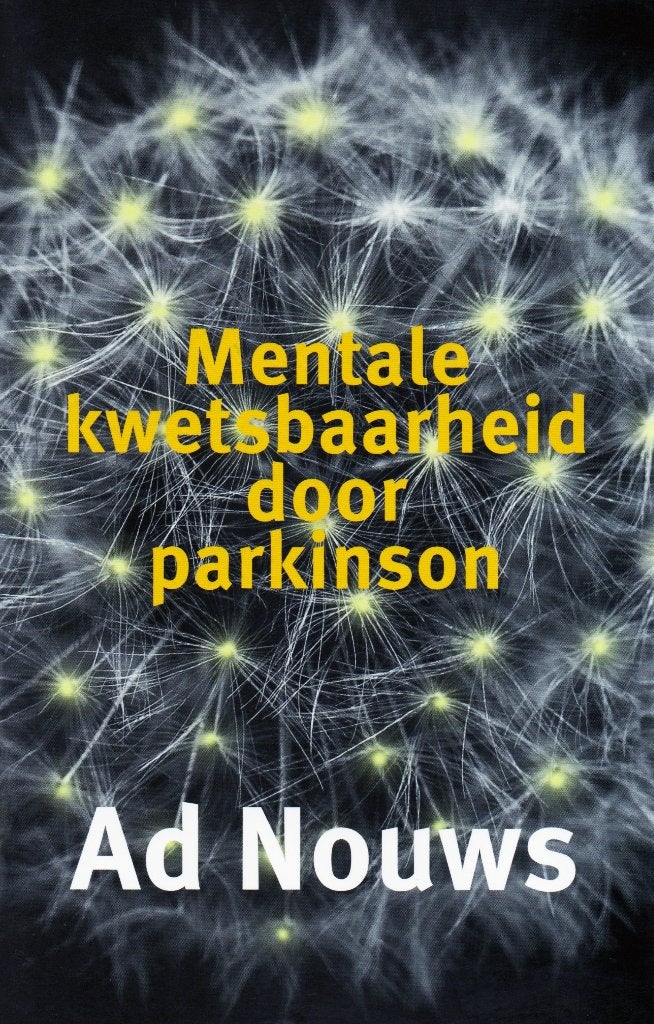 Mentale Kwetsbaarheid door Parkinson / 9789491549960, Ad Nouws, Functieleer of Neuropsychologie, Ophalen of Verzenden, Zo goed als nieuw