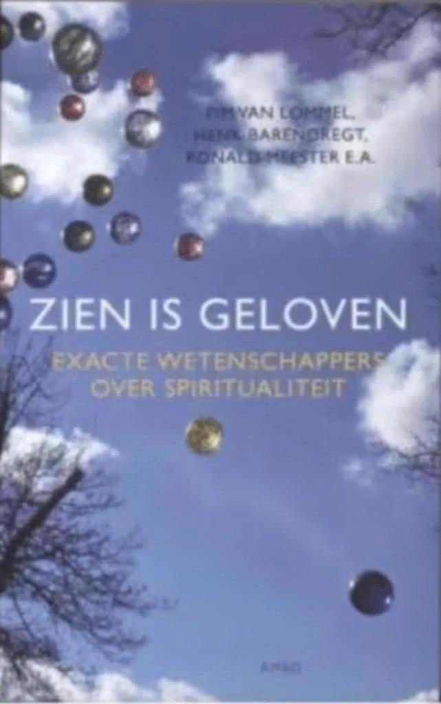 Zien is geloven (exacte wetenschappers over spiritualiteit), Ophalen of Verzenden, Zo goed als nieuw, Overige onderwerpen, Achtergrond en Informatie