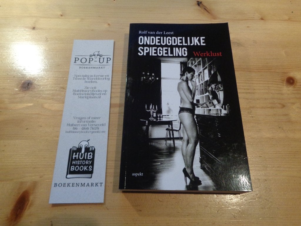 Rolf van der Leest - Ondeugdelijke spiegeling, Ophalen, Zo goed als nieuw, Rolf van der Leest, Nederland