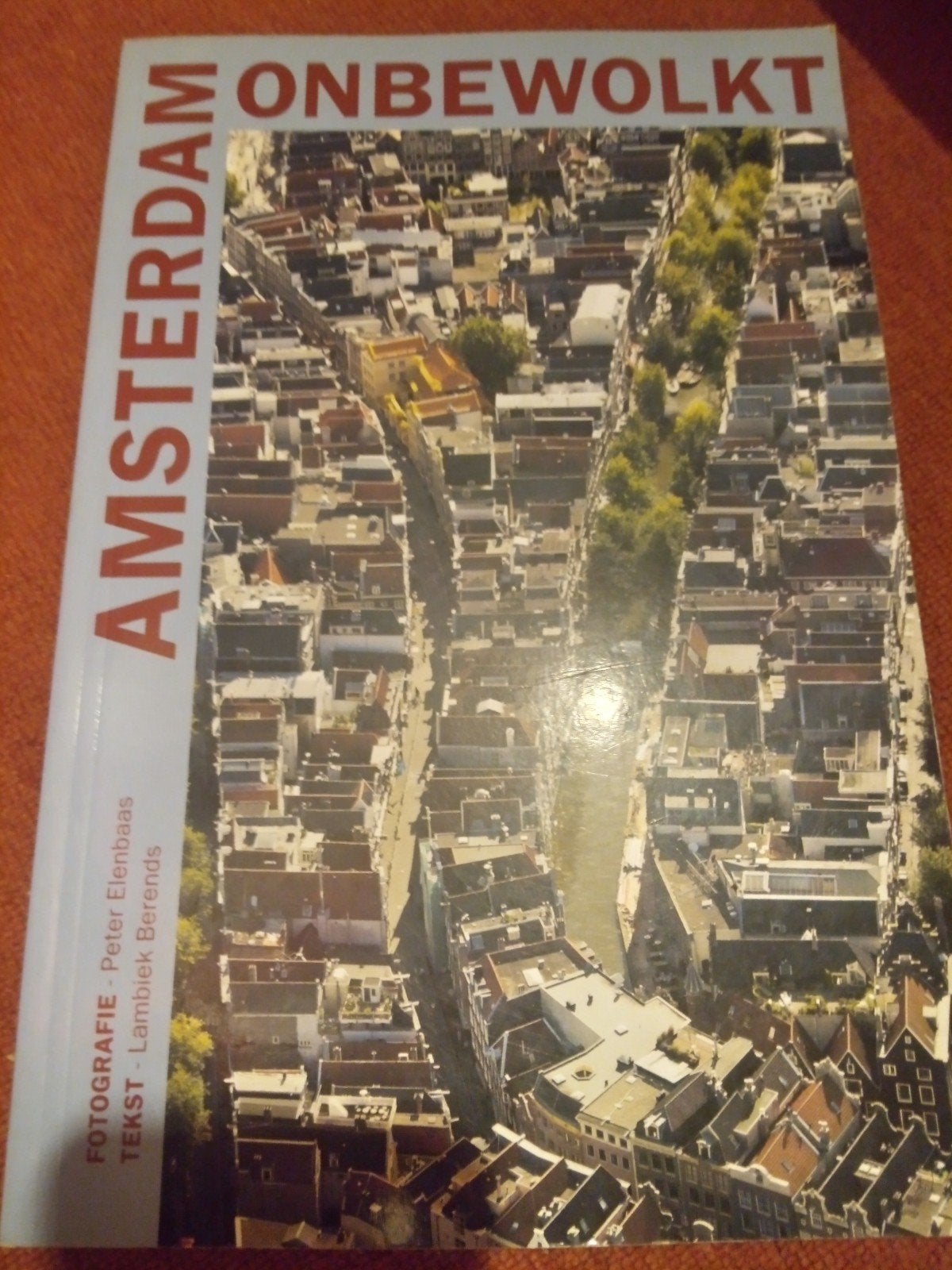 Amsterdam Onbewolkt - Fotoboek Peter Elenbaas, Boeken, Peter Elenbaas, Lambiek Berends, Verzenden, Reisgids of -boek, Benelux