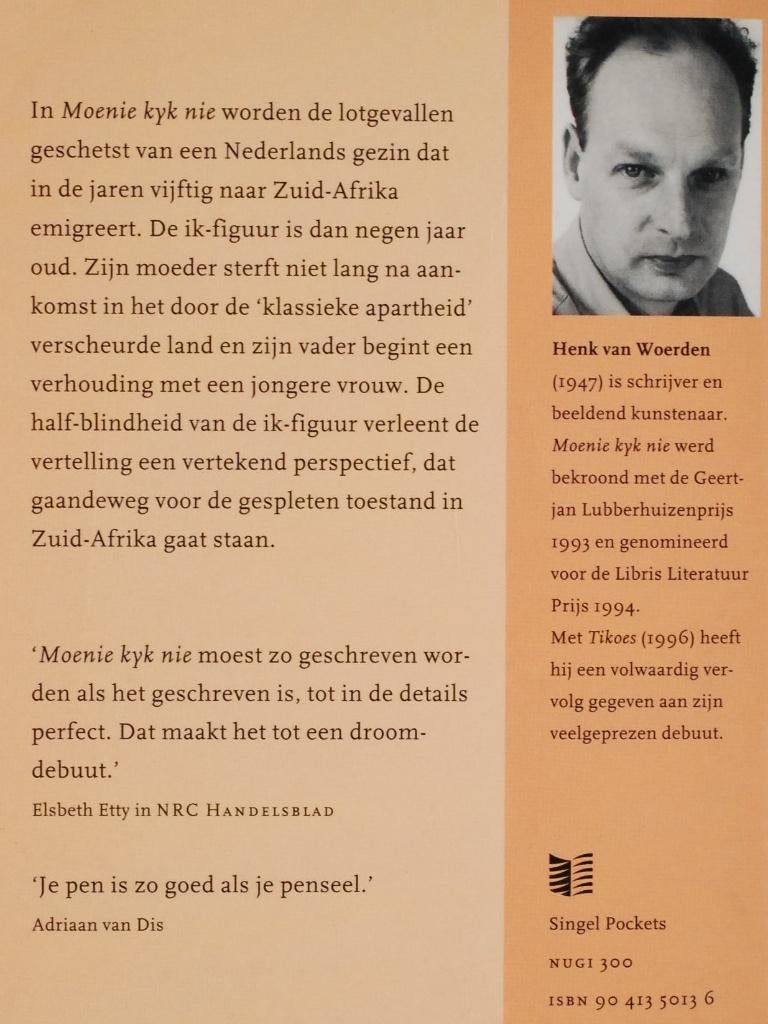 Moenie kyk nie - Henk van Woerden (1996), Verzenden, Zo goed als nieuw, Nederland