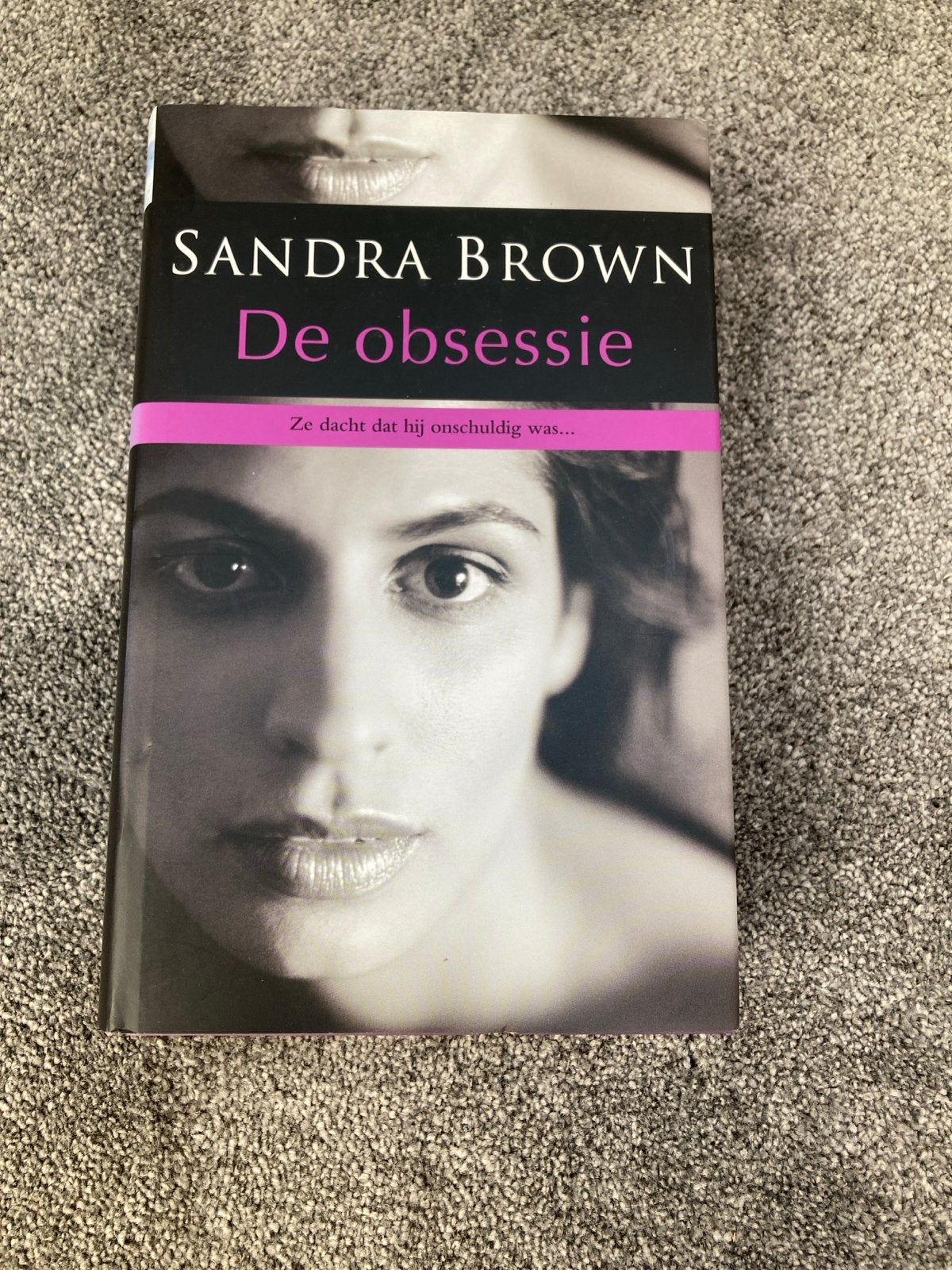 Sandra Brown - De obsessie (Thriller), Ophalen of Verzenden, Zo goed als nieuw, Nederland