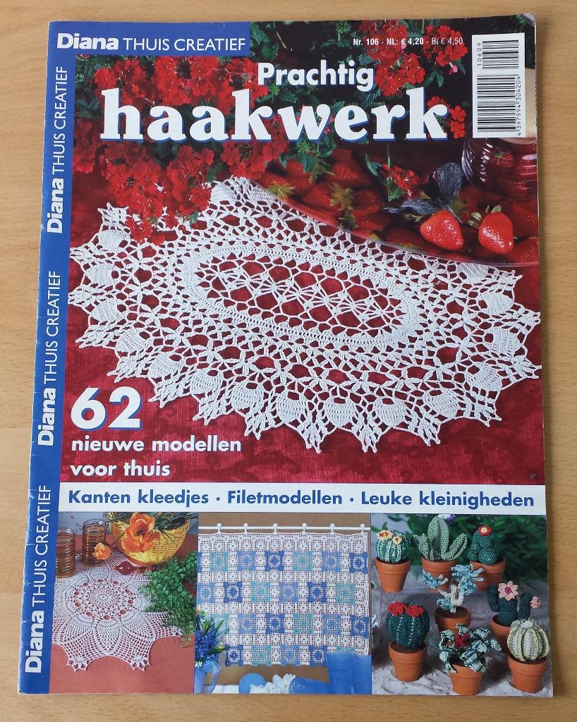 Haken - Diana - Prachtig Haakwerk - nr.106 - 2009, Hobby en Vrije tijd, Breien en Haken, Gebruikt, Diana, Ophalen of Verzenden
