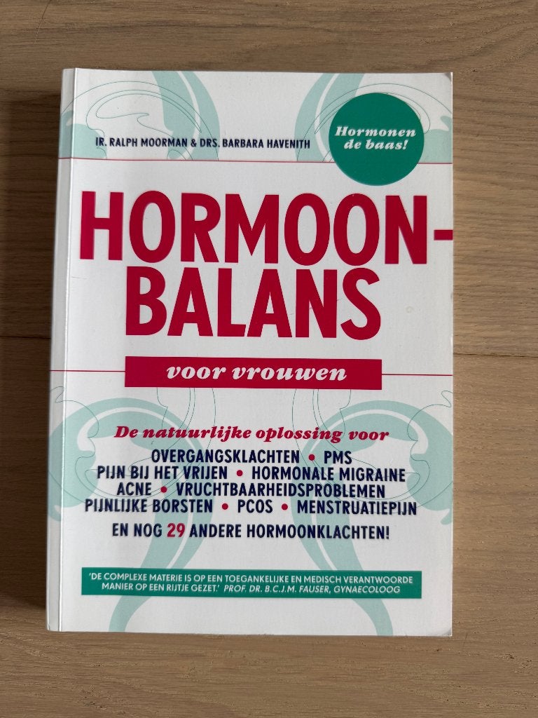 Hormoonbalans van ir. Ralph Moorman & drs. Barbara Havenith, Ophalen of Verzenden, Zo goed als nieuw, Ir. Ralph Moorman & Drs. Barbara Havenith