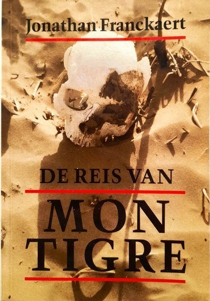 Franckaerts - De reis van Mon Tigre - Schelmenroman, Ophalen, Zo goed als nieuw