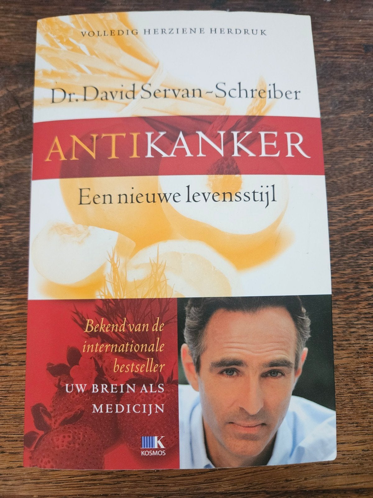 Antikanker: Een nieuwe levensstijl  Dr. David Servan-Schreib, Boeken, Ophalen of Verzenden, Zo goed als nieuw, Gezondheid en Conditie