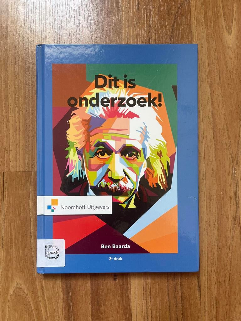 Dit is onderzoek! - Ben Baarda (3e druk), Boeken, Ophalen of Verzenden, Zo goed als nieuw