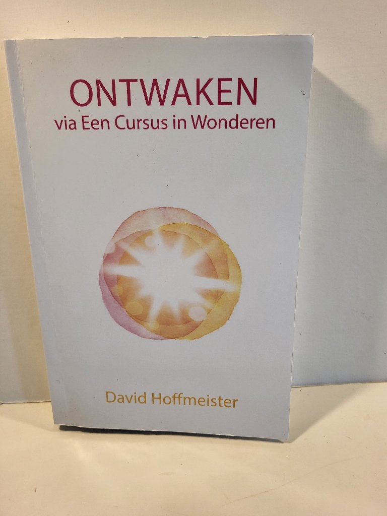 David Hoffmeister		Ontwaken via Een Cursus in Wonderen, Ophalen of Verzenden, Zo goed als nieuw, Spiritualiteit algemeen, Achtergrond en Informatie