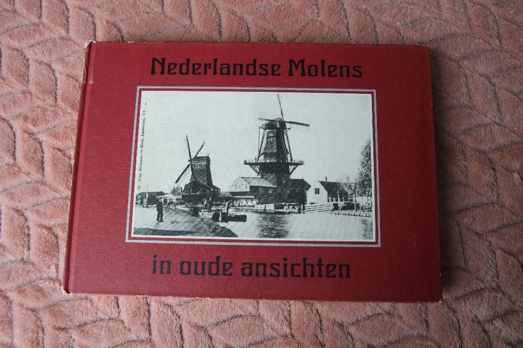 Nederlandse molens in oude ansichten, Ophalen of Verzenden, Gelezen