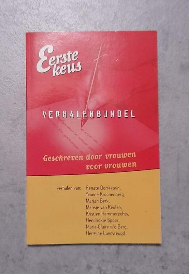 Verhalenbundel van bekende schrijfsters. EERSTE KEUS, Ophalen of Verzenden, Zo goed als nieuw, Diverse auteurs