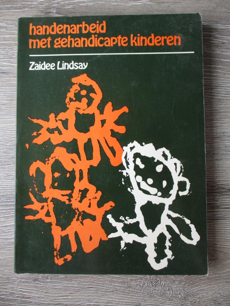 Handenarbeid met gehandicapte kinderen - Zaidee Lindsay, Ophalen of Verzenden, Gelezen