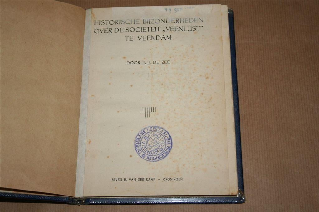 Historische bijzonderheden societeit Veenlust Veendam, 1930, Boeken, Ophalen of Verzenden, Gelezen