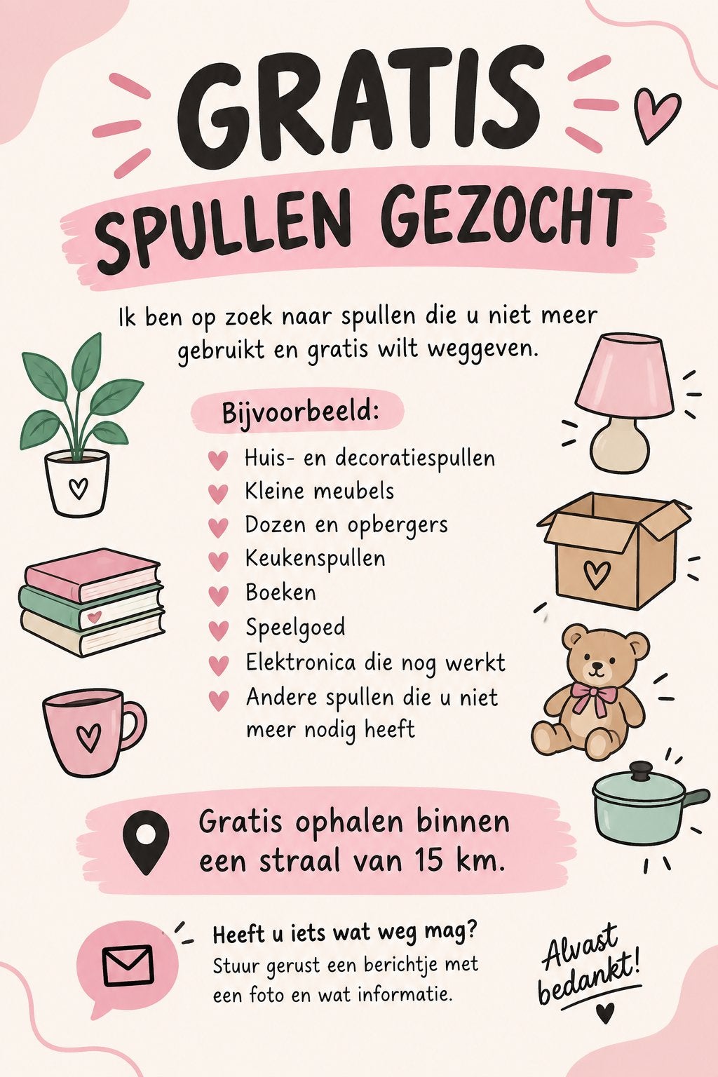 Gratis spullen gezocht!, Vacatures