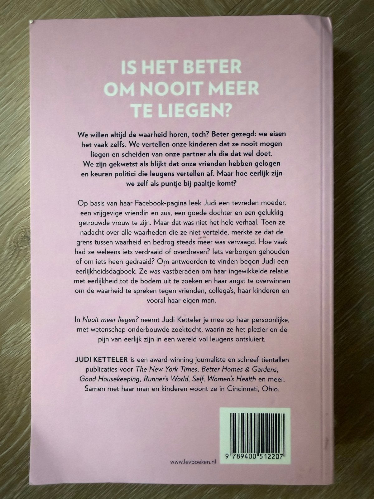 Nooit Meer Liegen? Ontdek de kracht van eerlijk zijn, Ophalen of Verzenden, Zo goed als nieuw, Overige onderwerpen