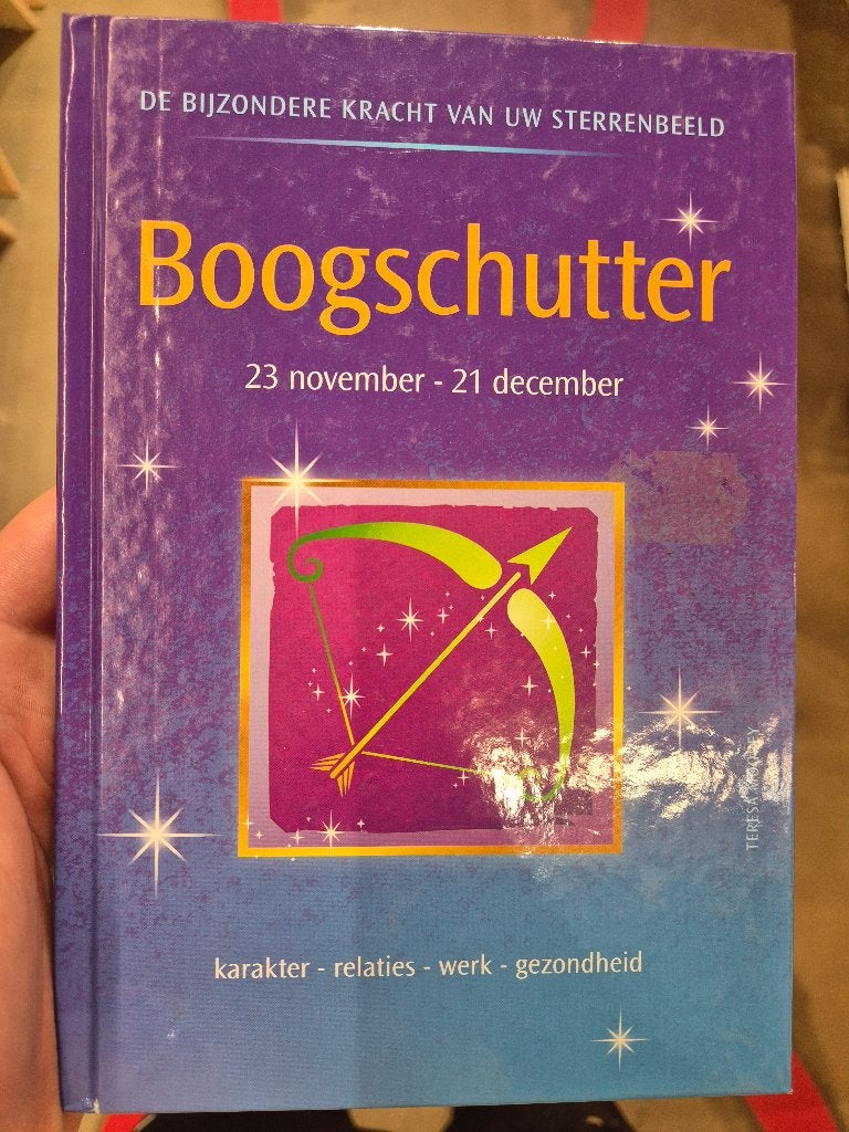 Boogschutter: De bijzondere kracht van uw sterrenbeeld, Achtergrond en Informatie, Teresa Moorey, Astrologie, Nieuw