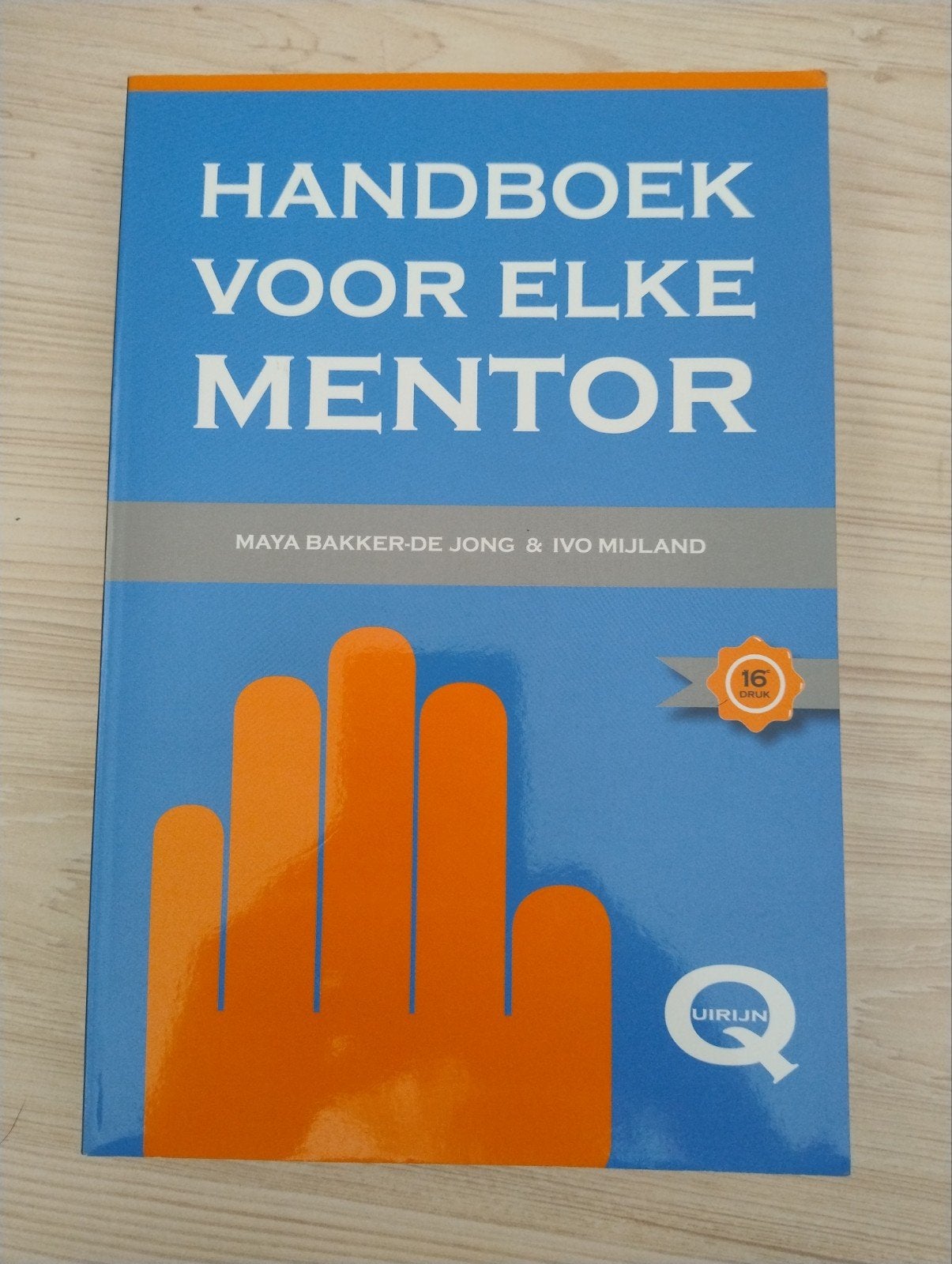 Handboek voor elke mentor - Maya Bakker & Ivo Mijlan, Ophalen of Verzenden, Zo goed als nieuw, MBO, Maya Bakker-de Jong & Ivo Mijland