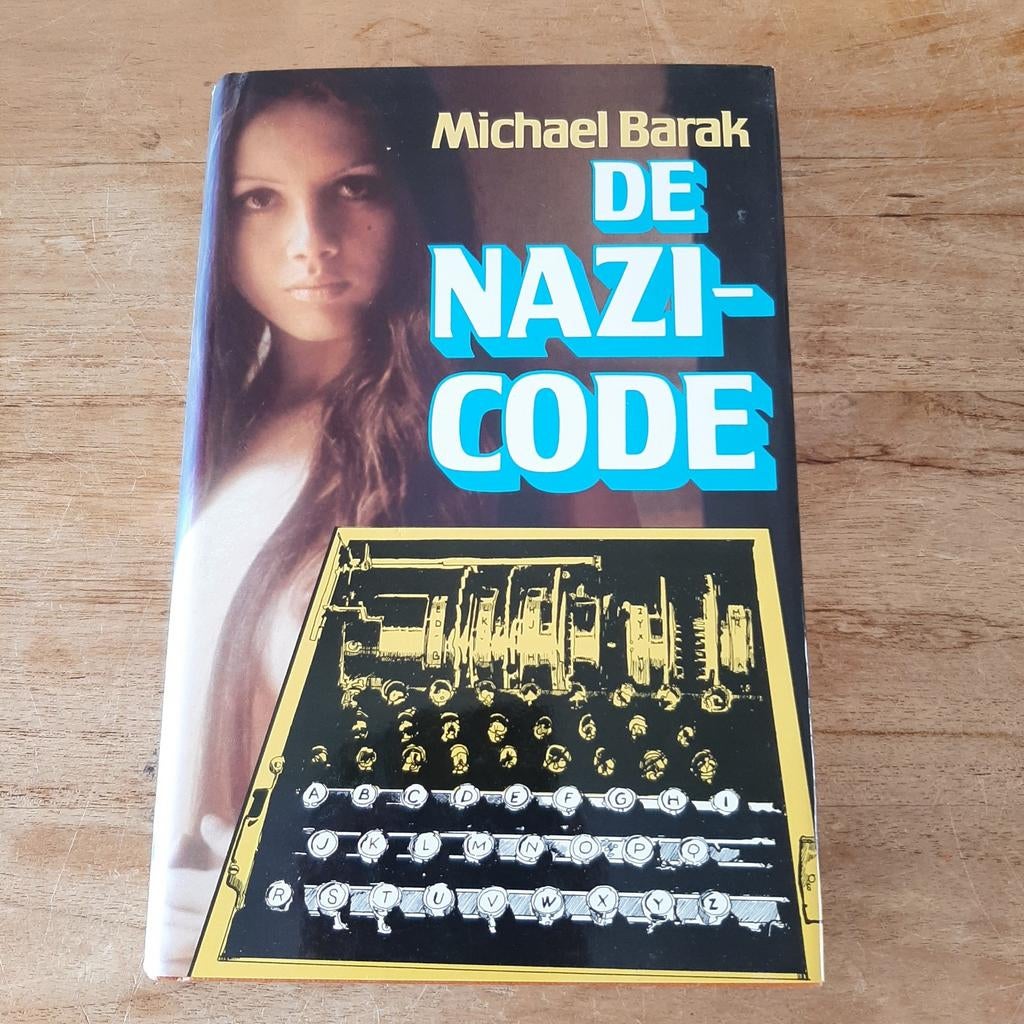 De Nazi-code / Michael Barak, Ophalen of Verzenden, Tweede Wereldoorlog, Overige onderwerpen