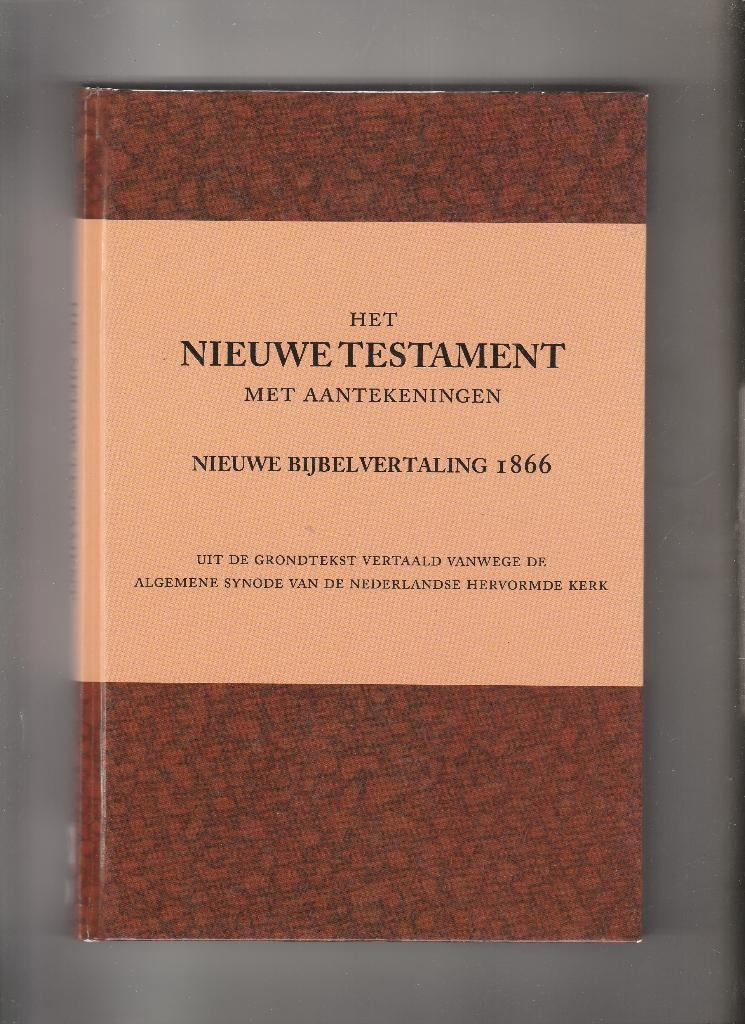 Het Nieuwe Testament-Nieuwe Bijbelvertaling 1866, Ophalen of Verzenden, Nieuw