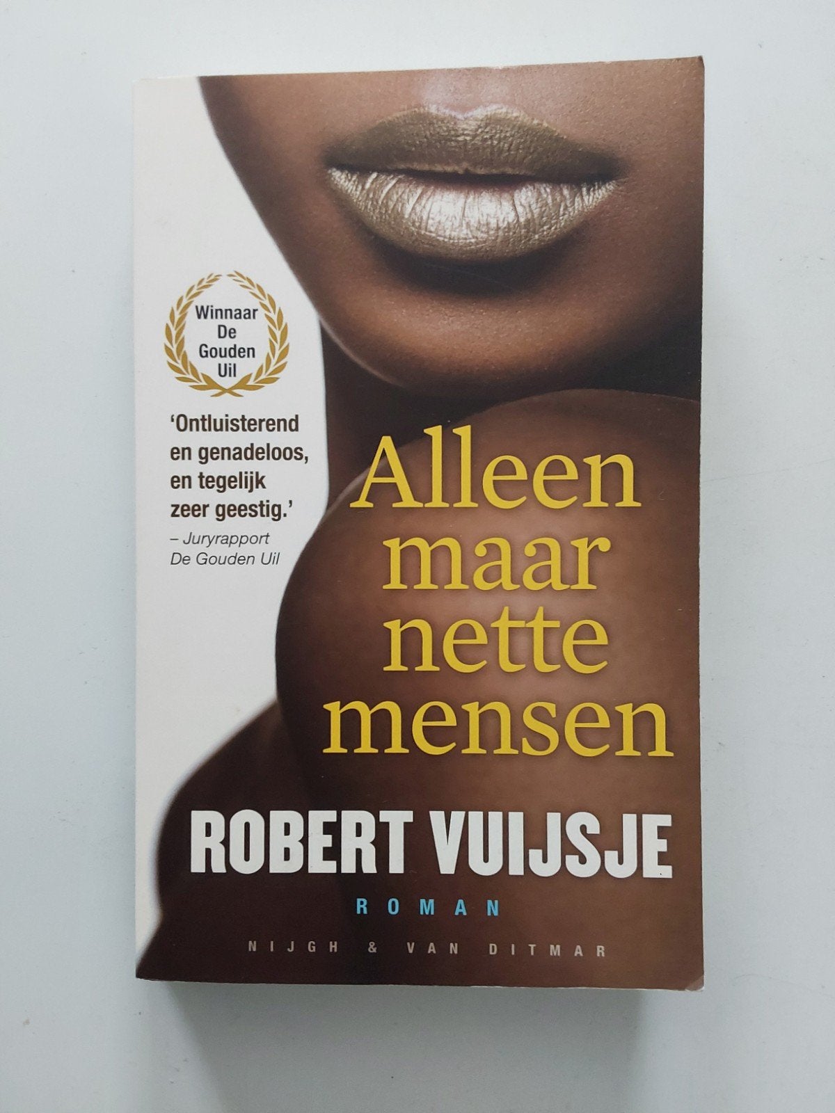 Robert Vuijsje : Alleen maar nette mensen, Gelezen, Ophalen of Verzenden, Nederland, Robert Vuijsje