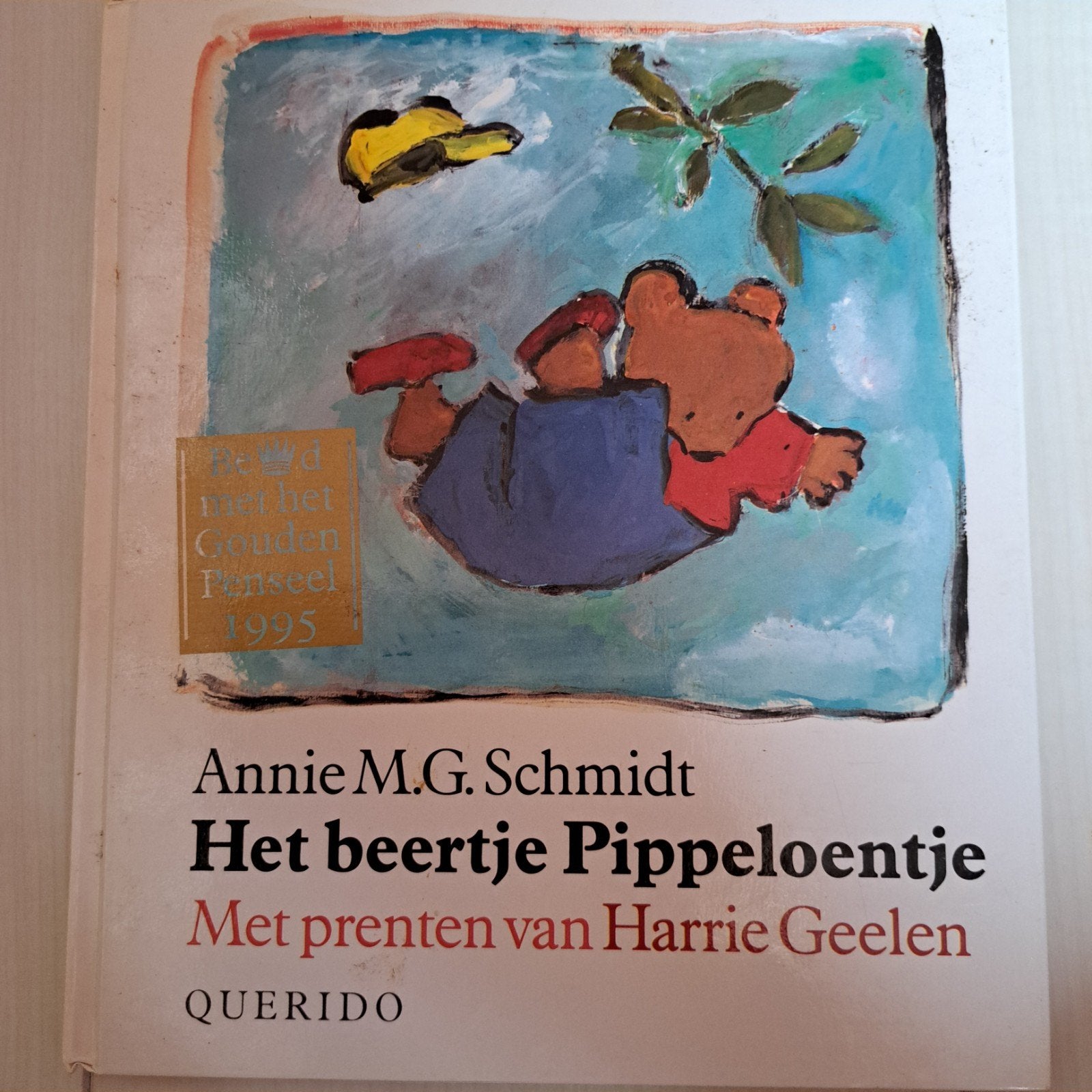 Het beertje Pippeloentje - Annie M.G. Schmidt, Ophalen of Verzenden, Zo goed als nieuw, Annie M.G. Schmidt, 2 tot 3 jaar