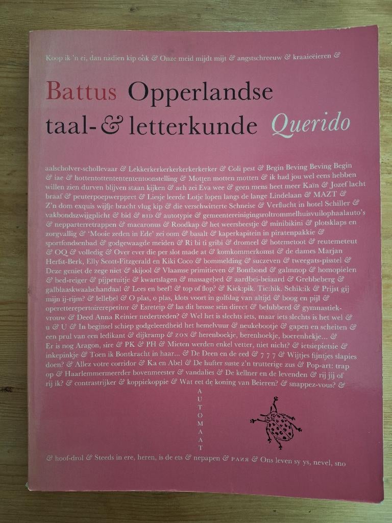 Battus - Opperlandse taal- & letterkunde, Ophalen of Verzenden, Zo goed als nieuw