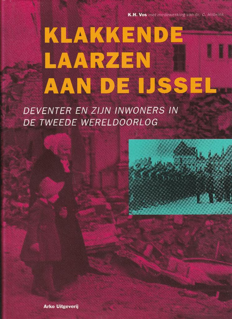 deventer- klakkende laarzen aan de ijssel, Ophalen of Verzenden