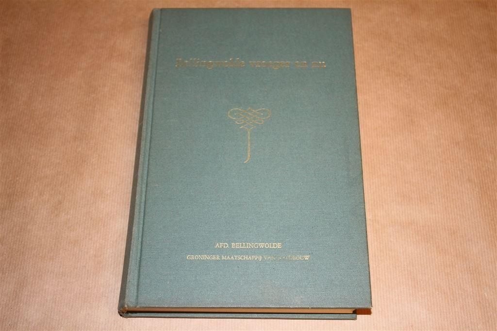 Bellingwolde vroeger en nu. Boerderijenboek. 1979., Ophalen of Verzenden, Gelezen