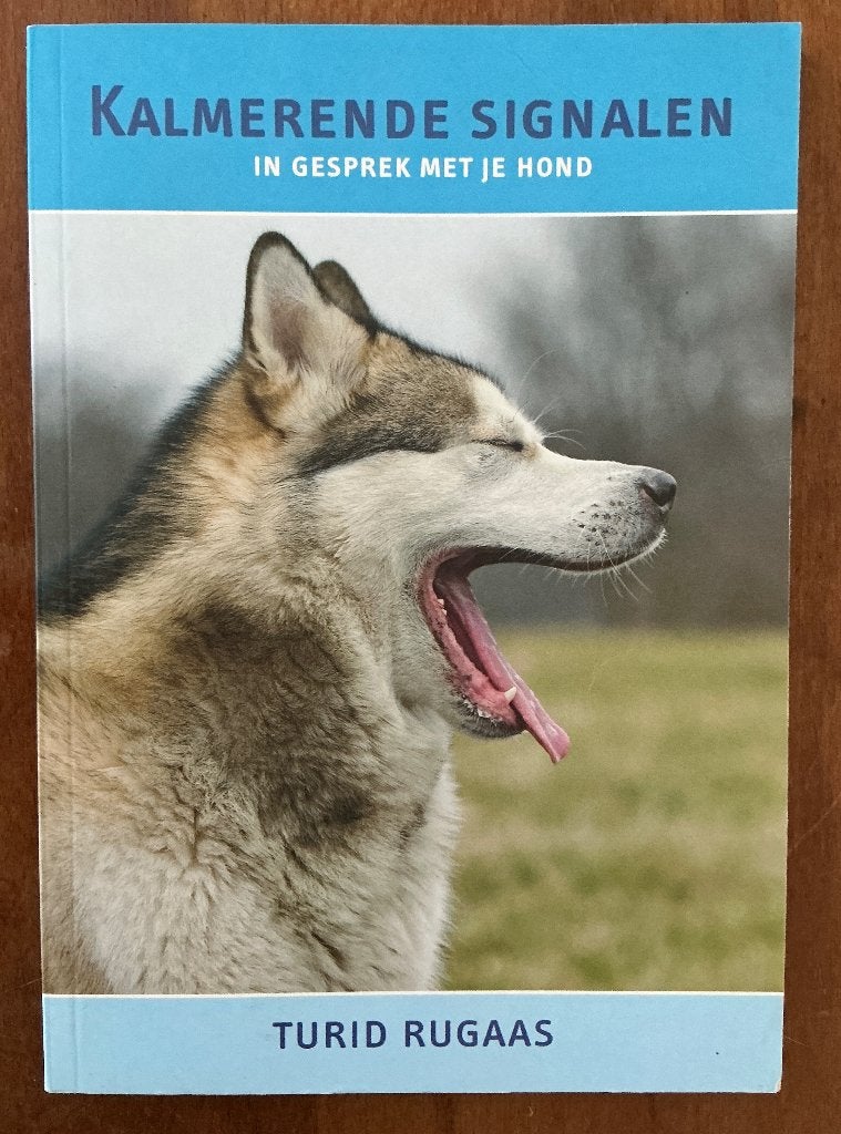 Kalmerende signalen - Turid Rugaas, Ophalen of Verzenden, Zo goed als nieuw, Honden, Turid Rugaas
