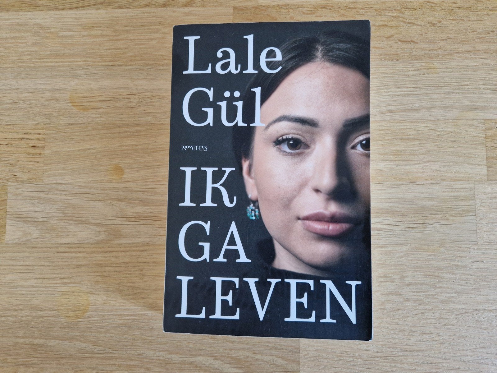 Lale Gül - Ik ga leven (roman), Ophalen of Verzenden, Zo goed als nieuw, Lale Gül, Nederland