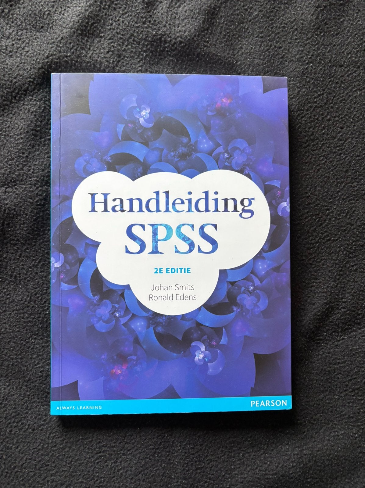 Ronald Edens - Handleiding SPSS met MyLab NL toegangscode, Ophalen of Verzenden, Zo goed als nieuw, Ronald Edens; Johan Smits