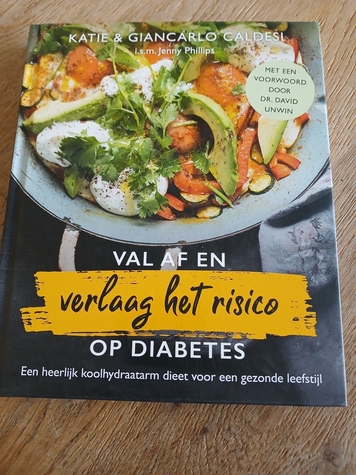 Val af en verlaag het risico op diabetes - Kookboek, Ophalen of Verzenden, Zo goed als nieuw, Dieet en Voeding, Katie & Giancarlo Caldesi