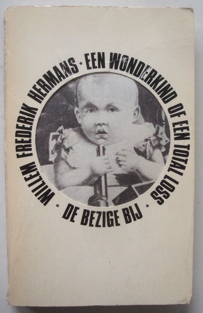 W. F. Hermans 1e druk Een wonderkind of een total loss, Willem Frederik Hermans, Ophalen of Verzenden, Zo goed als nieuw, Nederland