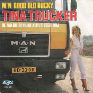 Tina Trucker - M'n Good Old Ducky / Single /Nieuwstaat/ 20-6, Ophalen of Verzenden, Zo goed als nieuw, Overige formaten, Levenslied of Smartlap