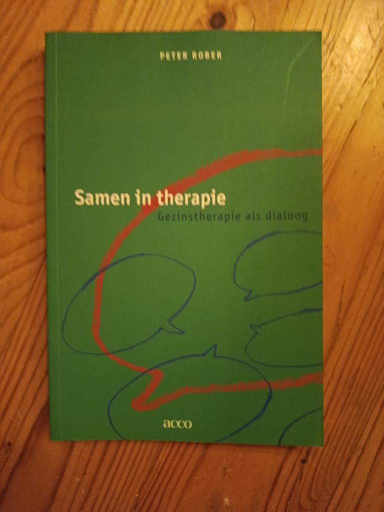 Samen in therapie: Gezinstherapie als dialoog - Peter Rober, Ophalen of Verzenden
