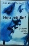 Heb mij lief - Josie Lloyd, Emlyn Rees, Ophalen of Verzenden, Zo goed als nieuw