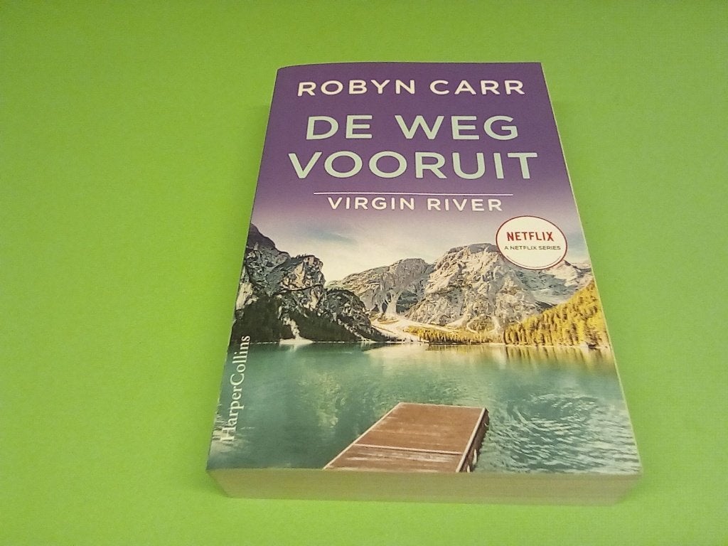 De Weg Vooruit (Virgin River) - Robyn Carr, Ophalen of Verzenden, Zo goed als nieuw, Robyn Carr, Amerika