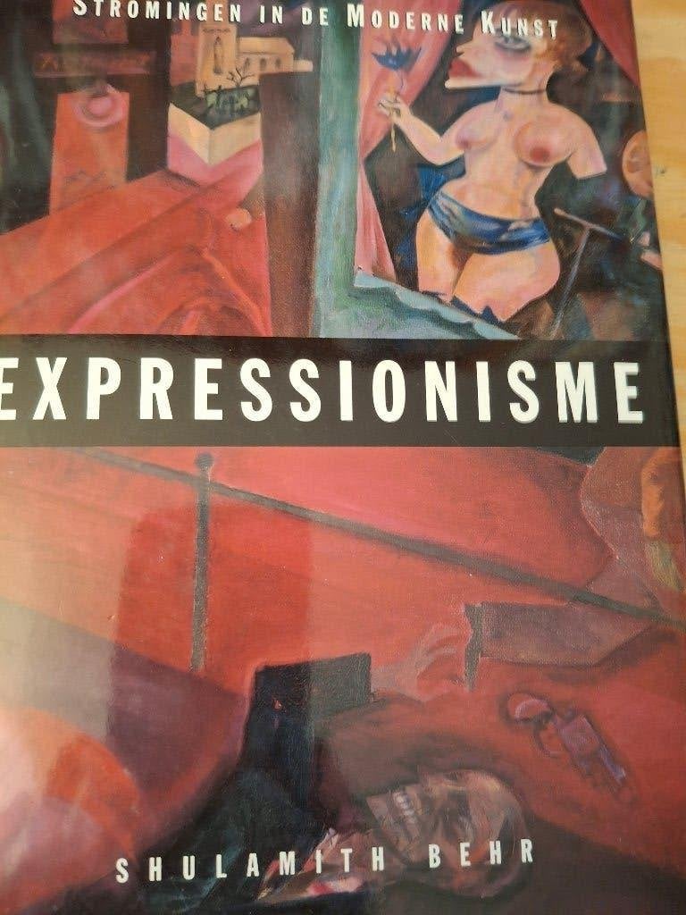 Stromingen in de Moderne Kunst: Expressionisme, Gelezen, Shulamith Behr, Verzenden, Schilder- en Tekenkunst