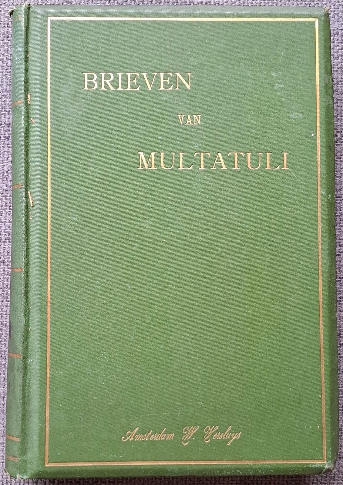 Brieven van Multatuli - 2 delen (1890-1891), Ophalen of Verzenden, Gelezen, Multatuli (Eduard Douwes Dekker), Nederland