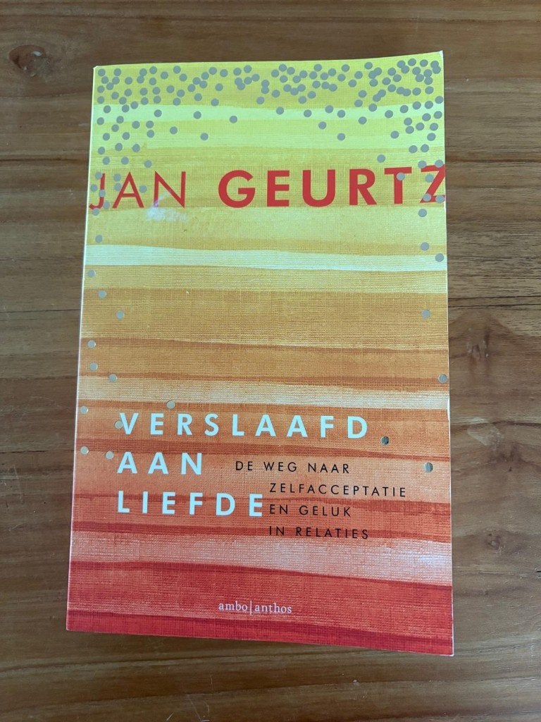 Verslaafd aan liefde De weg naar zelfacceptatie en, Gelezen, Spiritualiteit algemeen, Overige typen, Ophalen of Verzenden