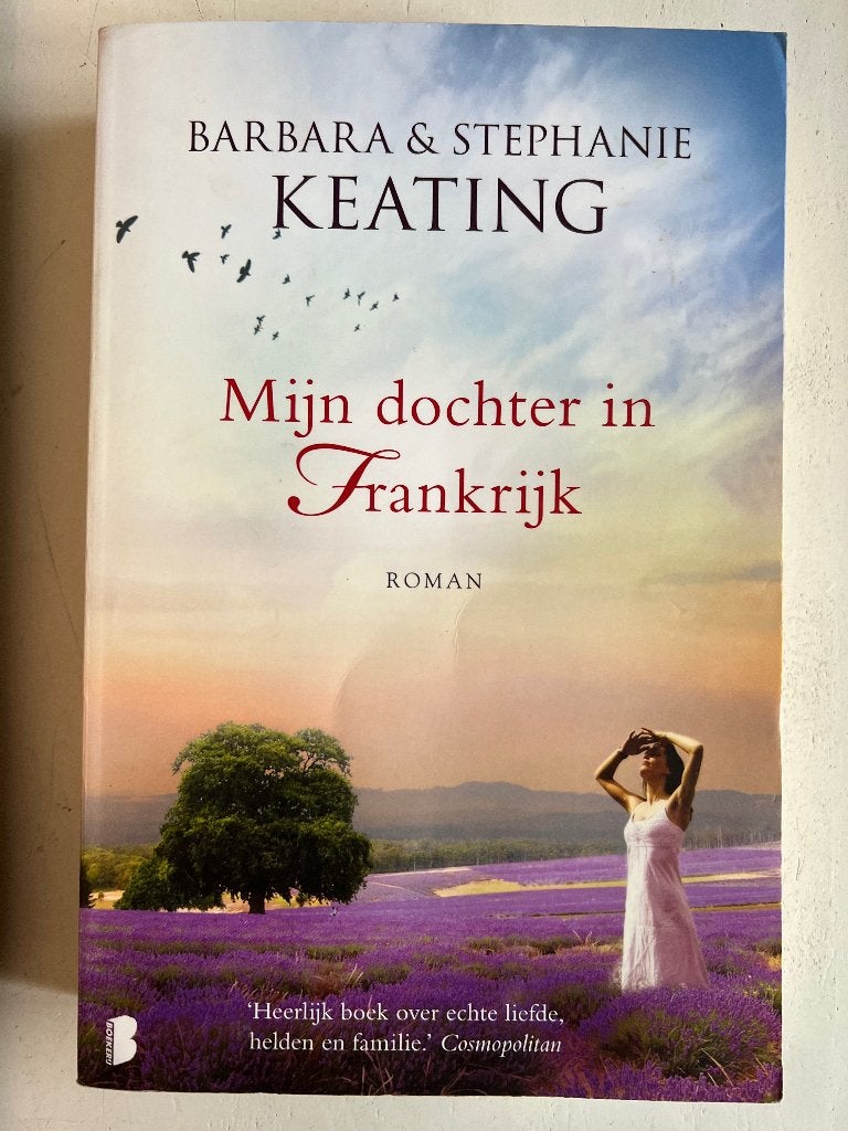 Barbara & Stephanie Keating: Mijn dochter in Frankrijk, Ophalen of Verzenden, Gelezen, Barbara & Stephanie Keating