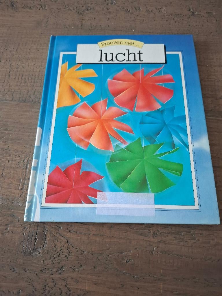 Proeven met... lucht - Educatief kinderboek, Ophalen of Verzenden, Zo goed als nieuw, Fictie algemeen