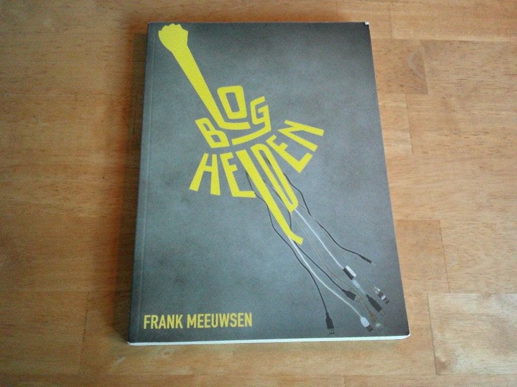 Bloghelden - Meeuwsen, Frank, Ophalen of Verzenden, Gelezen, Meeuwsen, Frank
