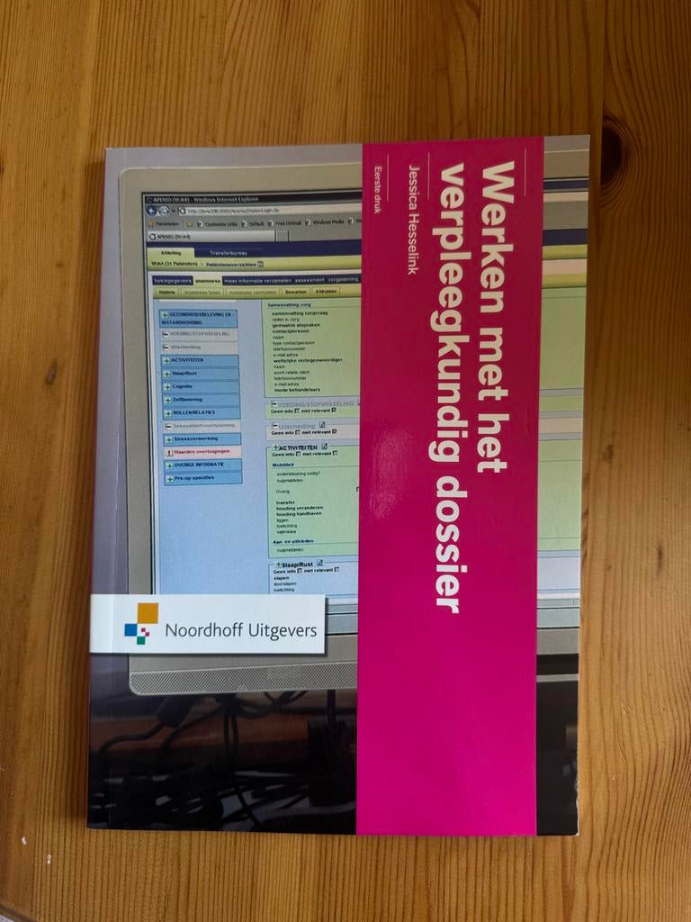 Werken met het verpleegkundig dossier - Jessica Hesselink, Ophalen, Gamma, Nieuw, HBO