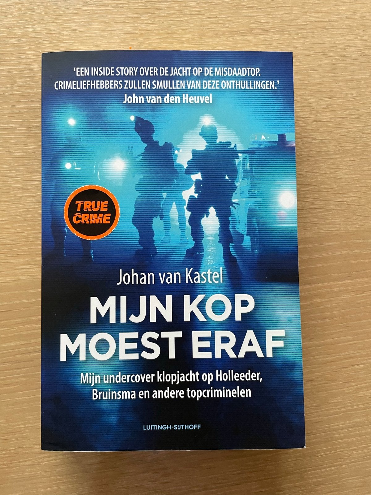 Mijn Kop Moest Eraf - Johan van Kastel (True Crime), Ophalen of Verzenden, Zo goed als nieuw
