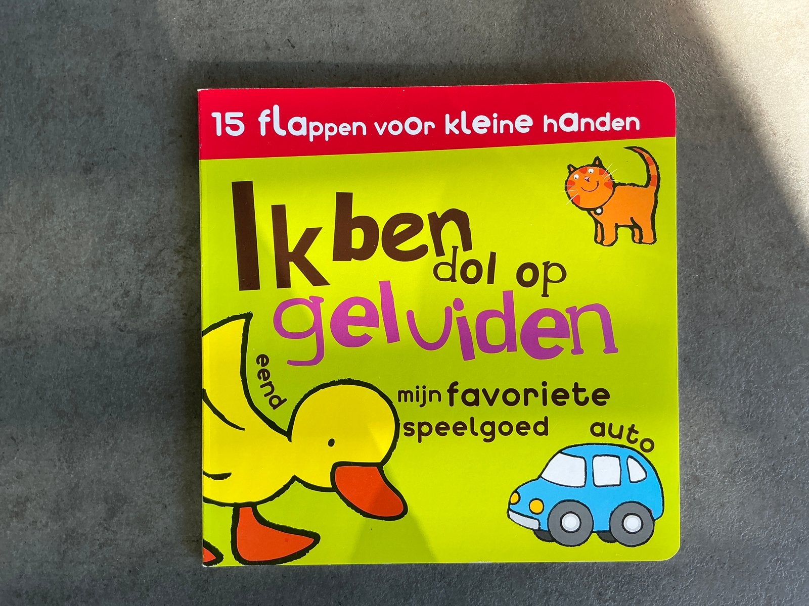 Kinderboek Ik ben dol op geluiden, boek met 15 flappen (KWF), Ophalen of Verzenden, Gelezen