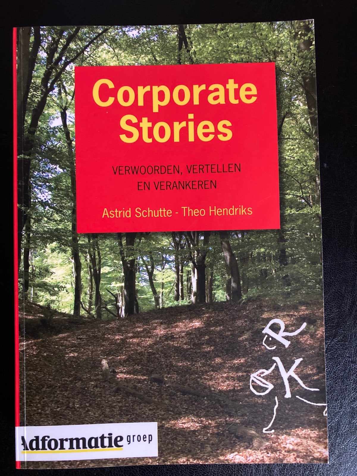 Corporate Stories, Astrid Schutte & Theo Hendriks, Sociale wetenschap, Ophalen of Verzenden, Zo goed als nieuw, Theo Hendriks; Astrid Schutte